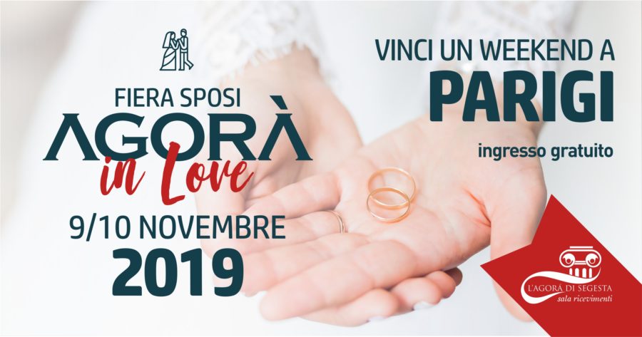 Tutto è pronto per la Fiera Sposi Agorà in Love 2019